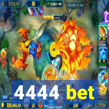 4444 bet